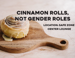 Cinnamon Rolls, Not Gender Rolls title with image of a cinnamon roll on a serving board.