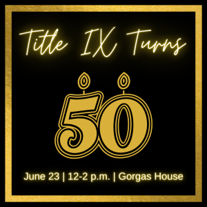 Black background with gold lettering that says Title Nine turns 50 along with event information. The 50 is presented as birthday candles.