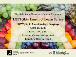 Lunch and Learn: LGBTQIA+ in American Sign Language